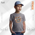 Better Days Ahead kids Graphic T-Shirt Made With Premium Cotton Unisex Round Neck Short Sleeve