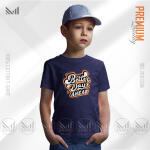 Better Days Ahead kids Graphic T-Shirt Made With Premium Cotton Unisex Round Neck Short Sleeve