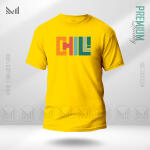 Chill Adult Graphic T-Shirt Made With Premium Cotton Unisex Round Neck Short Sleeve