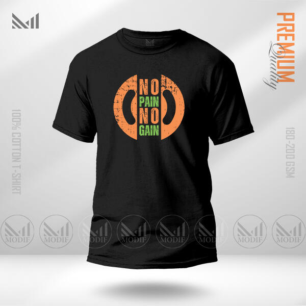 No Pain No Gain Graphic T-Shirt Made With Premium Cotton Unisex Round Neck Short Sleeve