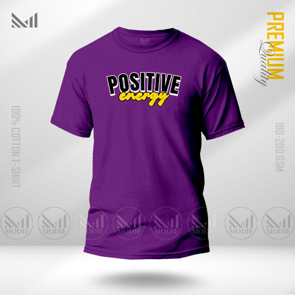 Positive Energy Graphic T-Shirt Made With Premium Cotton Unisex Round Neck Short Sleeve