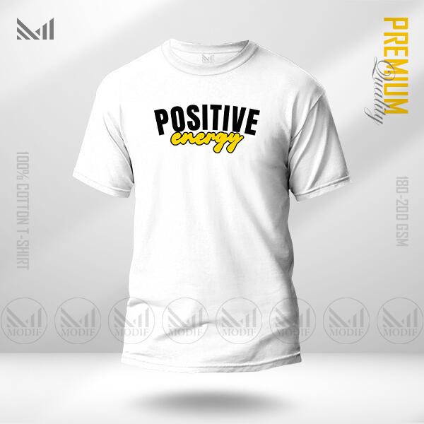 Positive Energy Graphic T-Shirt Made With Premium Cotton Unisex Round Neck Short Sleeve