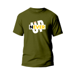 Never Give Up Graphic T-Shirt Made With Premium Cotton Unisex Round Neck Short Sleeve