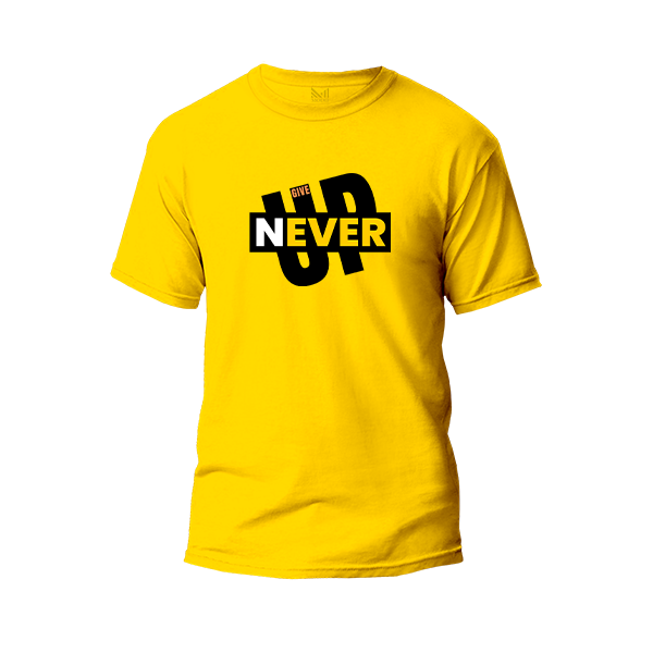 Never Give Up Graphic T-Shirt Made With Premium Cotton Unisex Round Neck Short Sleeve